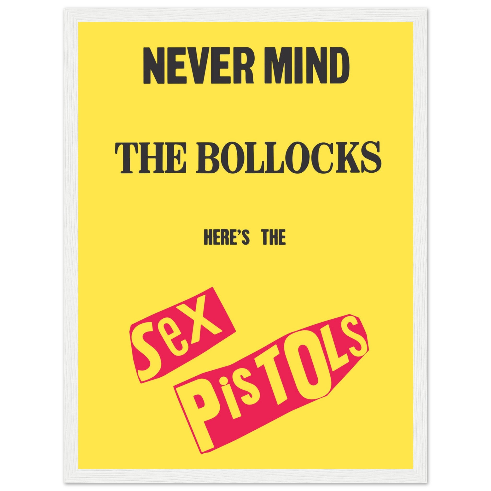 Bright yellow music poster featuring the legendary Sex Pistols punk album artwork