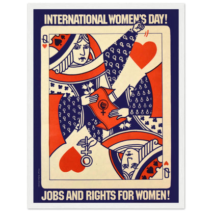 Feminist pop art wall decor inspired by 1970s activism — Queen of Hearts poster supporting jobs and rights for women.