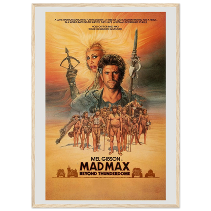 Vintage-style movie poster for Mad Max: Beyond Thunderdome (1985) starring Mel Gibson and Tina Turner, capturing the post-apocalyptic 80s action aesthetic.