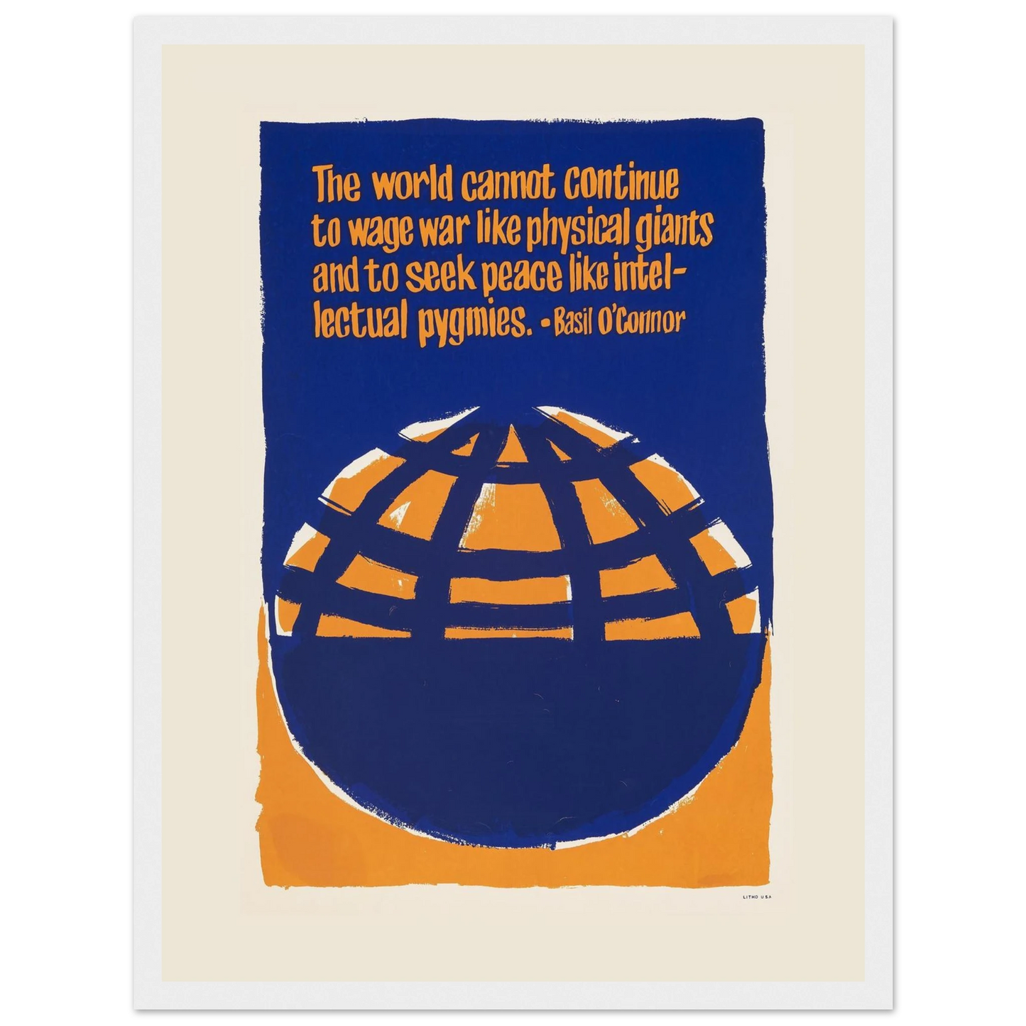 Political art print featuring a bold anti-war quote by Basil O’Connor, ideal for activists, educators, and peace advocates.