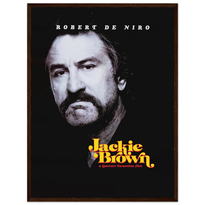 Movie poster print of Jackie Brown starring Robert De Niro, capturing the stylish 1990s crime aesthetic and Tarantino’s cinematic cool.