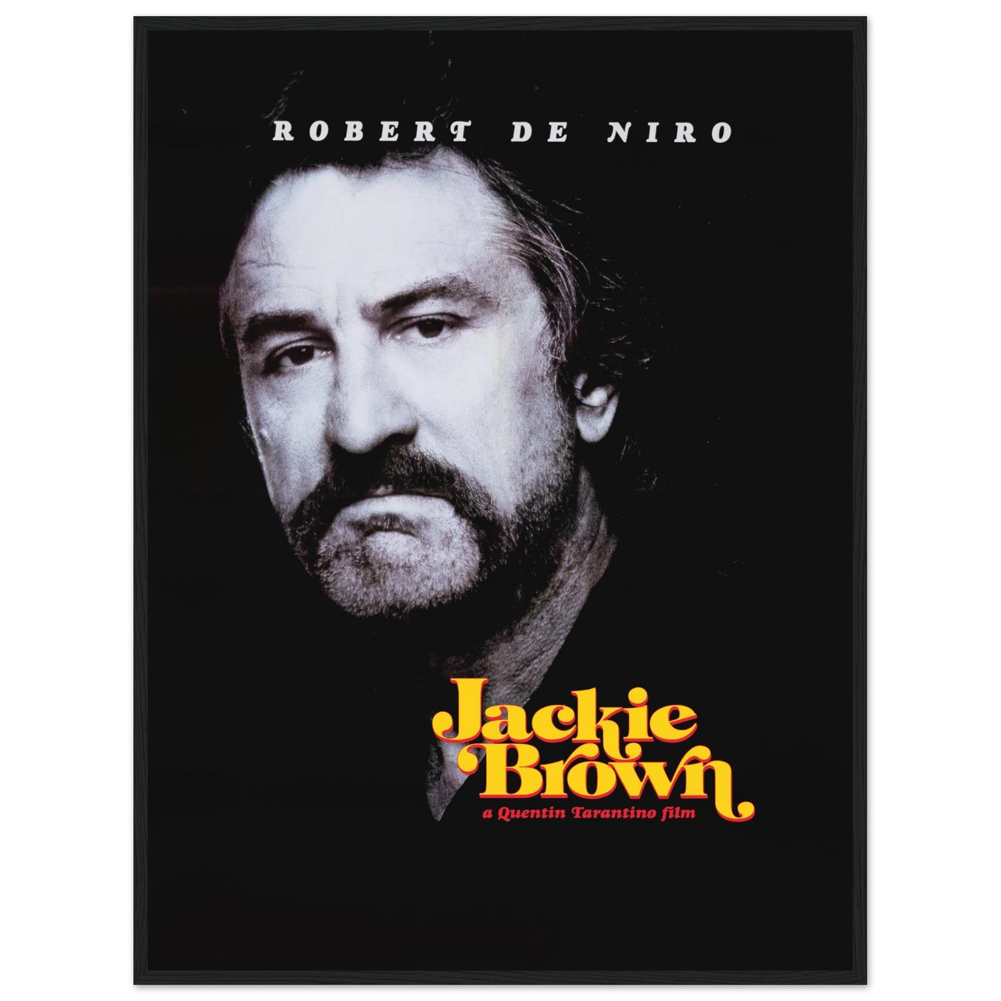 Retro-style poster featuring Robert De Niro in Tarantino’s Jackie Brown, perfect wall decor for film fans and collectors of 90s cinema art.