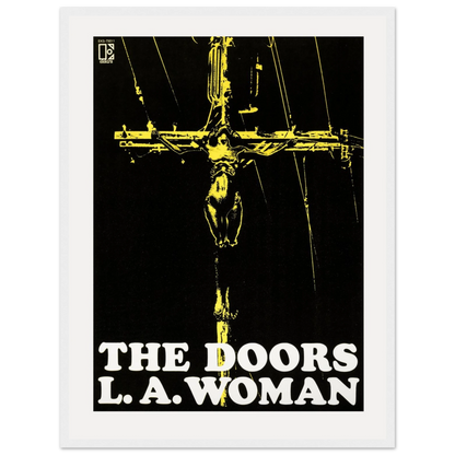 Vintage L.A. Woman poster by The Doors, celebrating the raw sound and rebellious spirit of 1970s American rock.